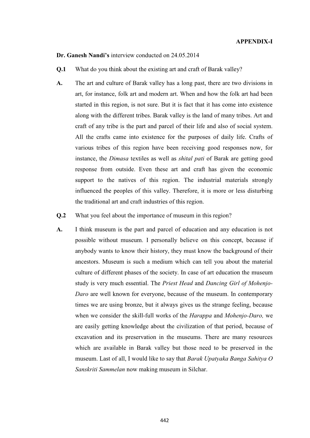 APPENDIX-I Dr. Ganesh Nandi's Interview Conducted on 24.05.2014