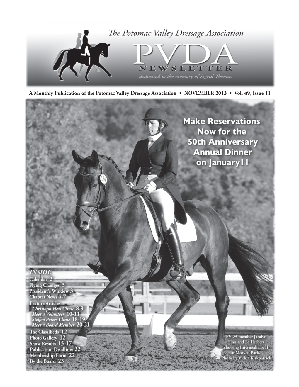 A Monthly Publication of the Potomac Valley Dressage Association • NOVEMBER 2013 • Vol