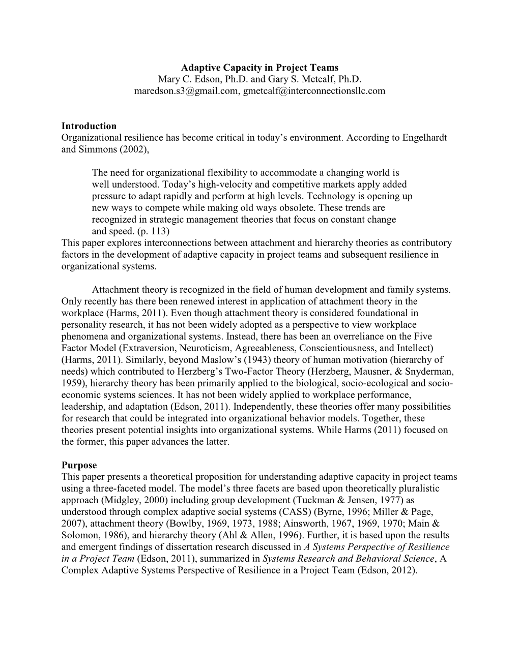 Adaptive Capacity in Project Teams Mary C. Edson, Ph.D. and Gary S