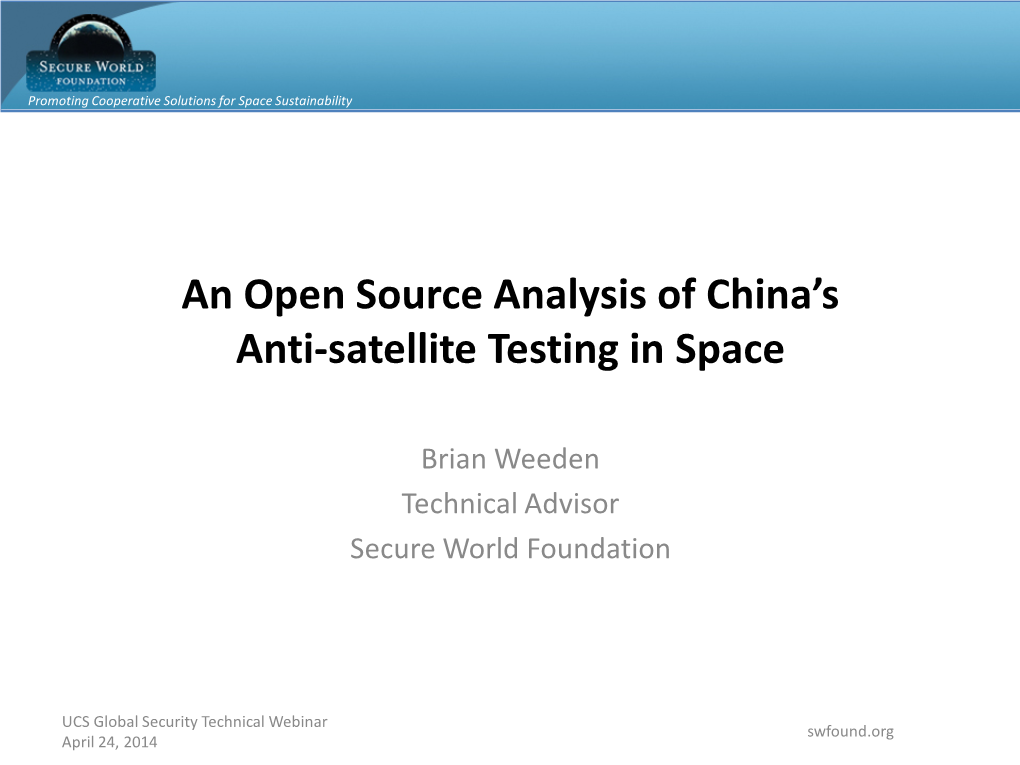 An Open Source Analysis of China's Anti-Satellite Testing in Space