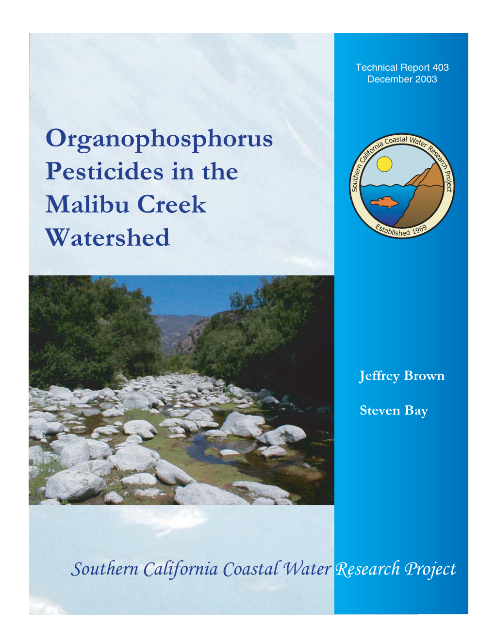 Organophosphorus Pesticides in the Malibu Creek Watershed
