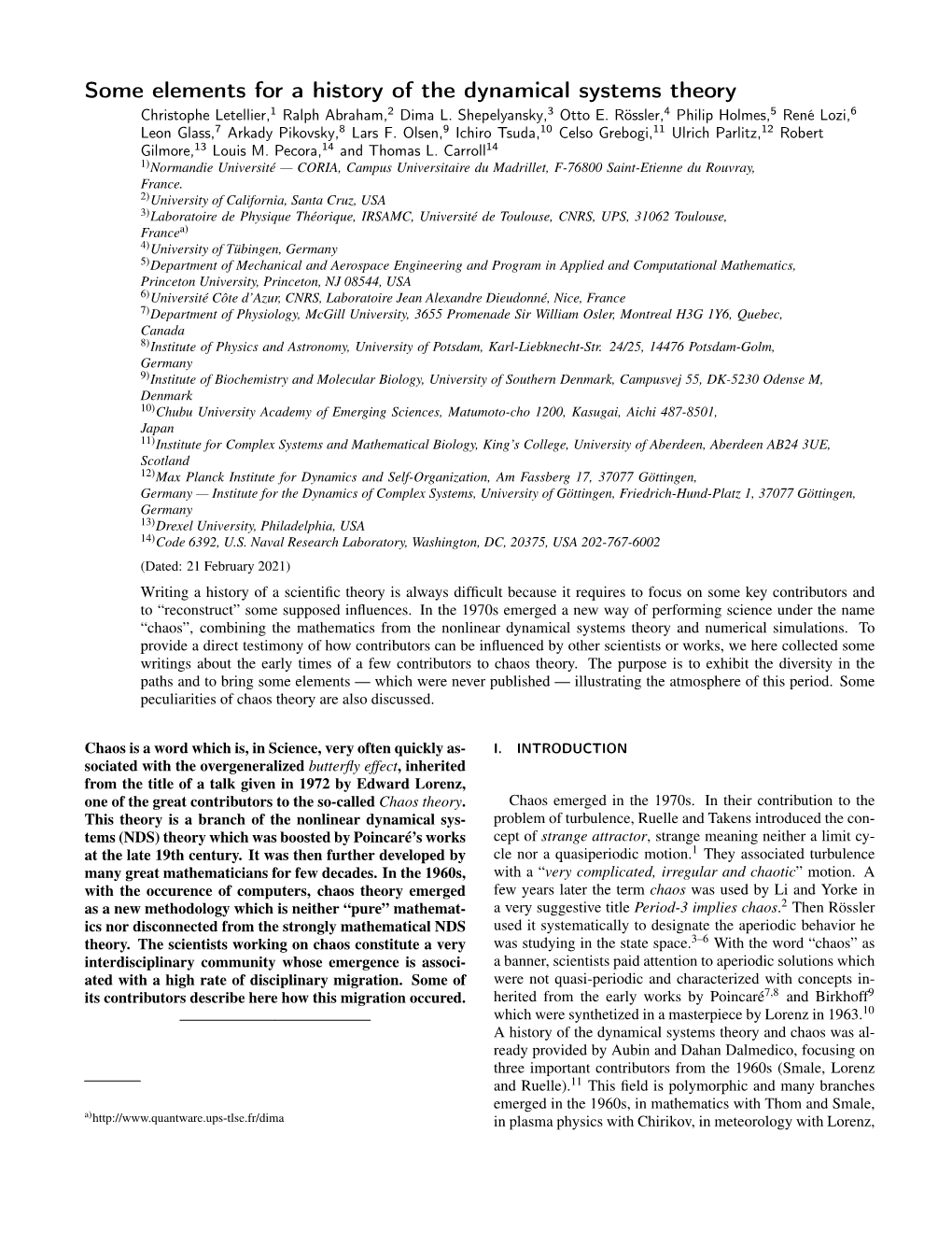 Some Elements for a History of the Dynamical Systems Theory Christophe Letellier,1 Ralph Abraham,2 Dima L