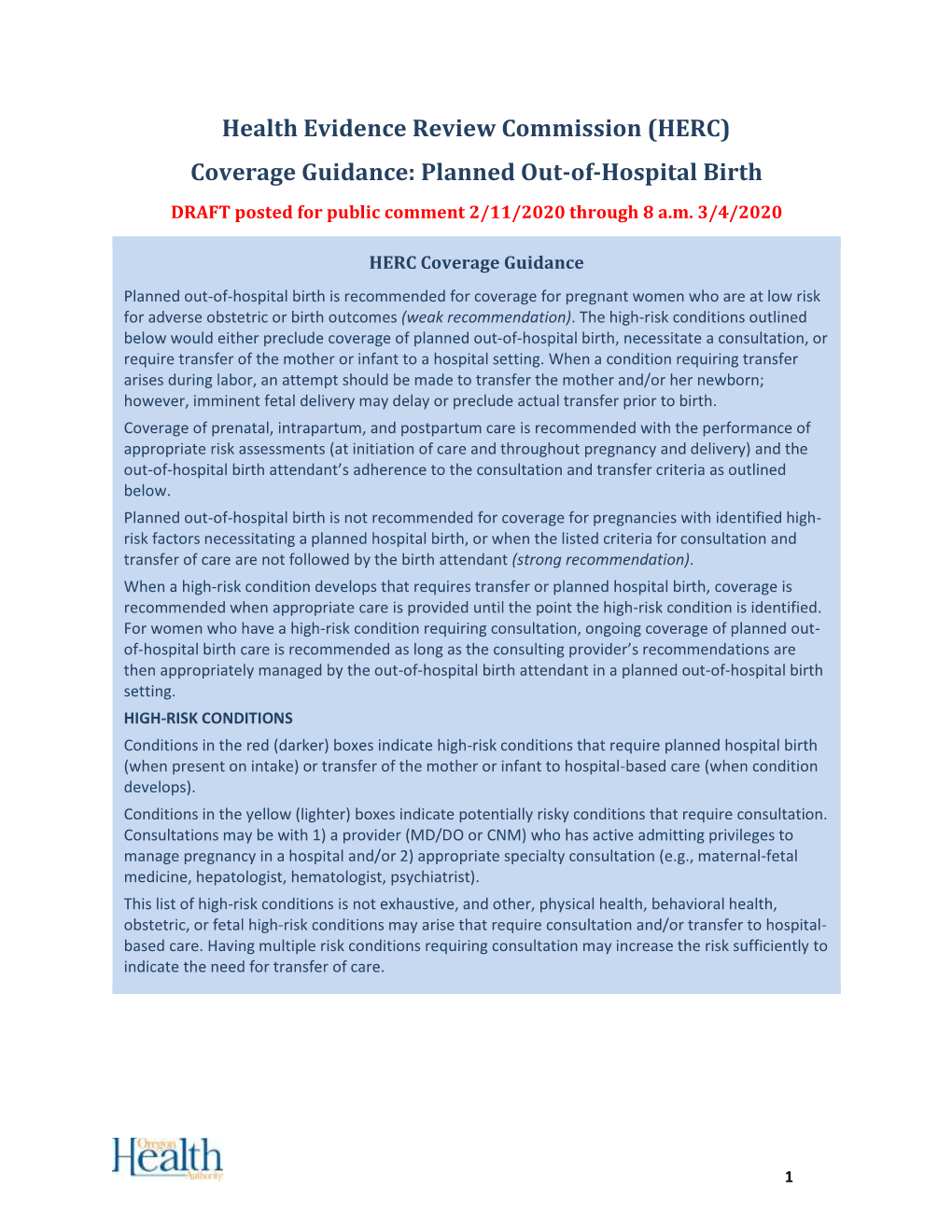 HERC) Coverage Guidance: Planned Out-Of-Hospital Birth DRAFT Posted for Public Comment 2/11/2020 Through 8 A.M