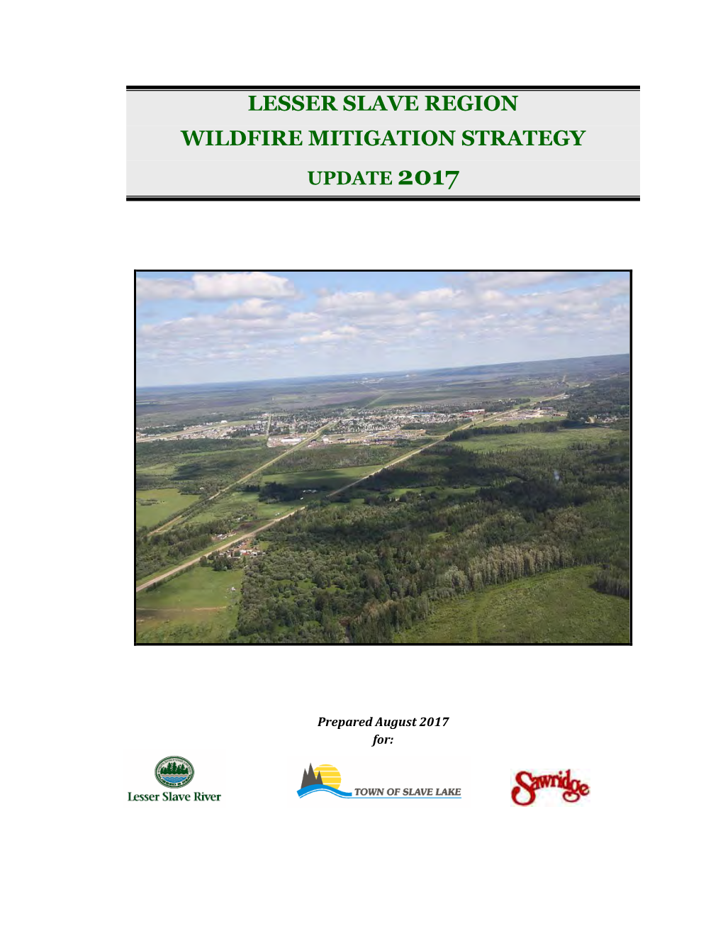 Lesser Slave Region Wildfire Mitigation Strategy Update 2017