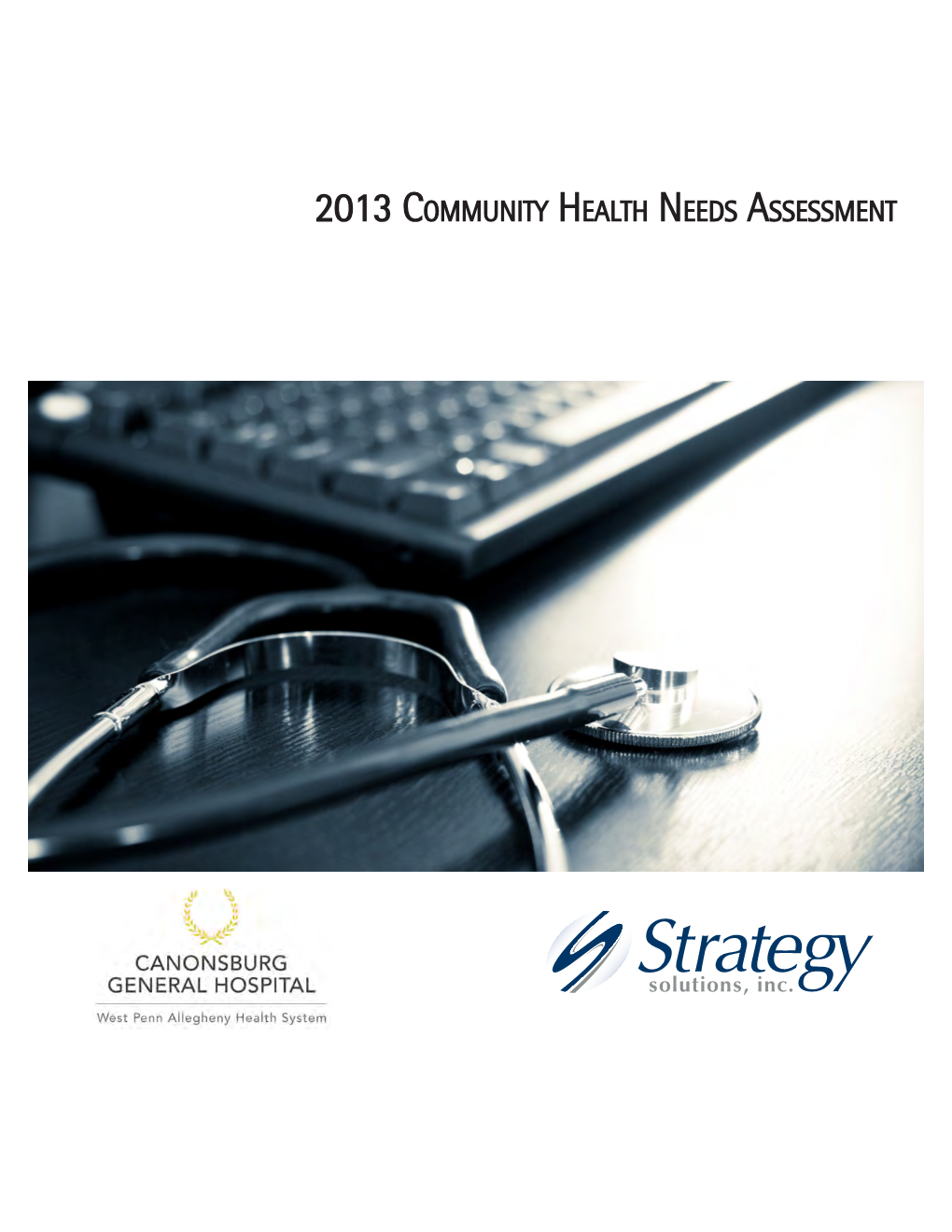 2013 Community Health Needs Assessment Table of Contents