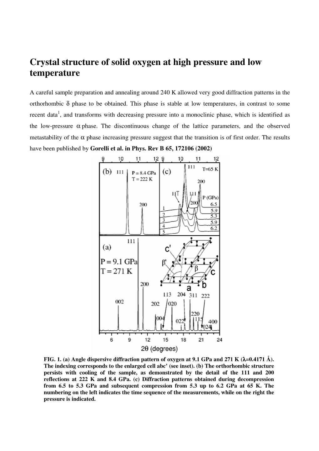 Crystal Structure of Solid Oxygen at High Pressure and Low Temperature