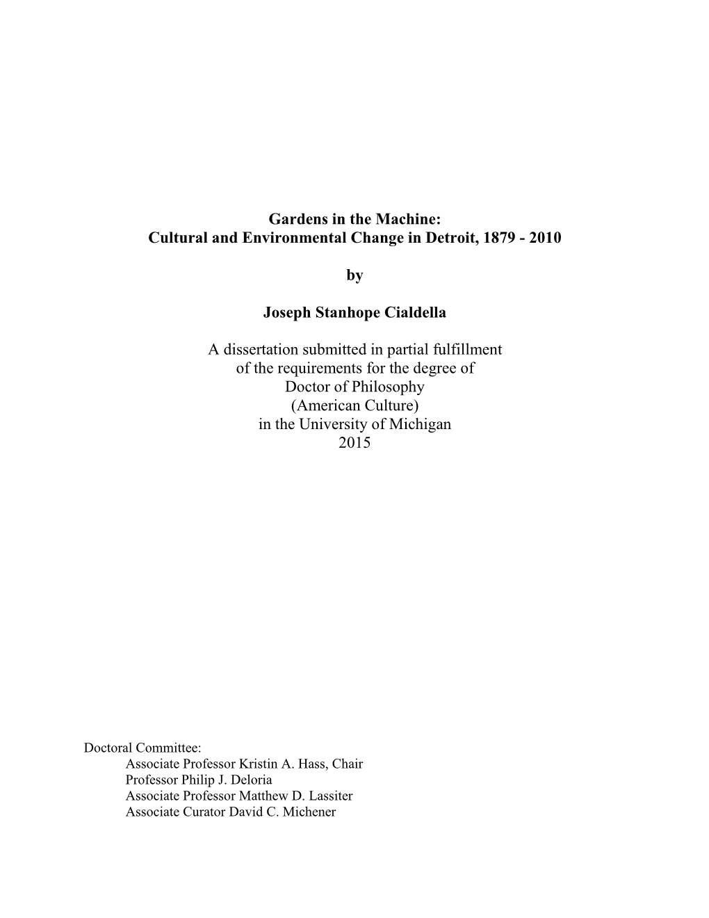 Cultural and Environmental Change in Detroit, 1879 - 2010