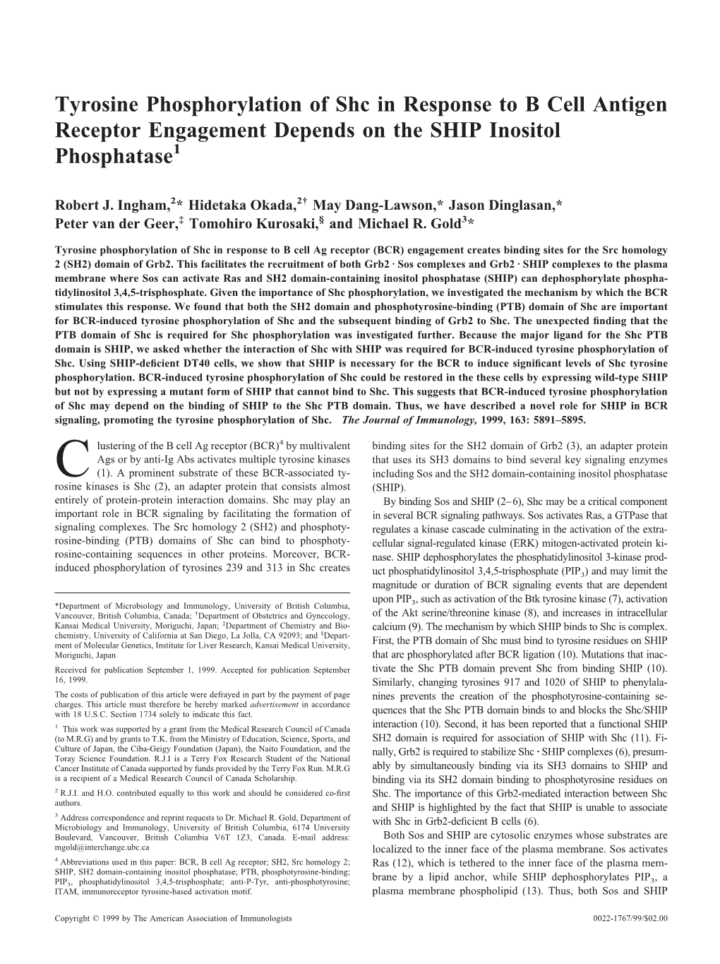 Depends on the SHIP Inositol Phosphatase to B Cell Antigen