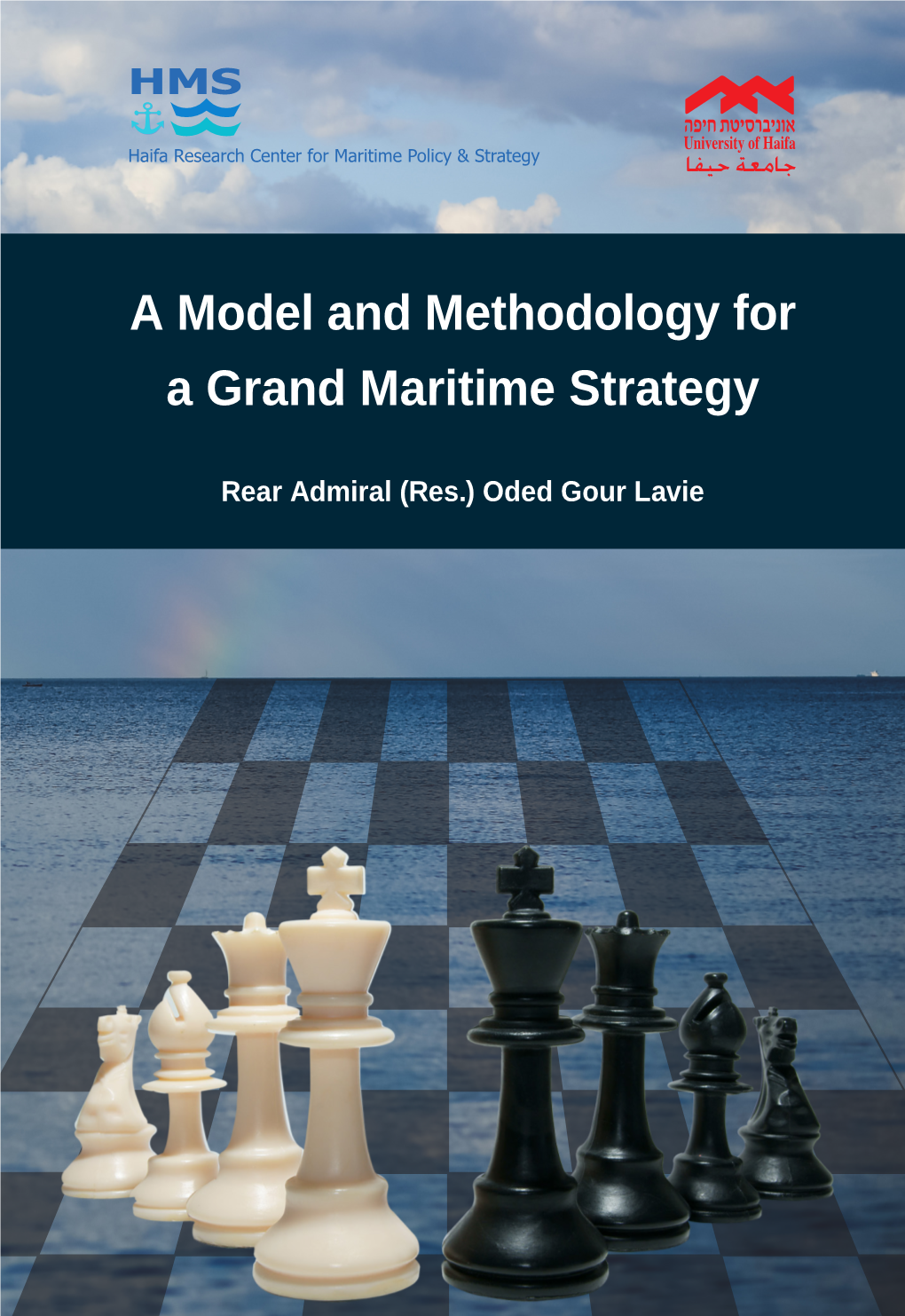 A Model and Methodology for a Grand Maritime Strategy