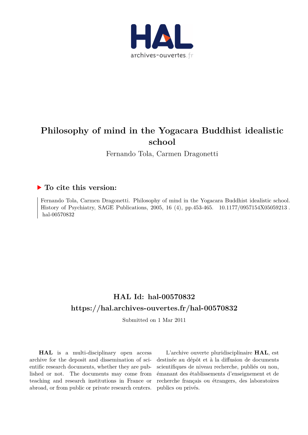 Philosophy of Mind in the Yogacara Buddhist Idealistic School Fernando Tola, Carmen Dragonetti