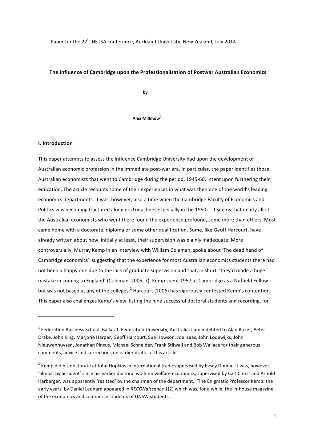 The Influence of Cambridge Upon the Professionalisation of Postwar Australian Economics I. Introduction