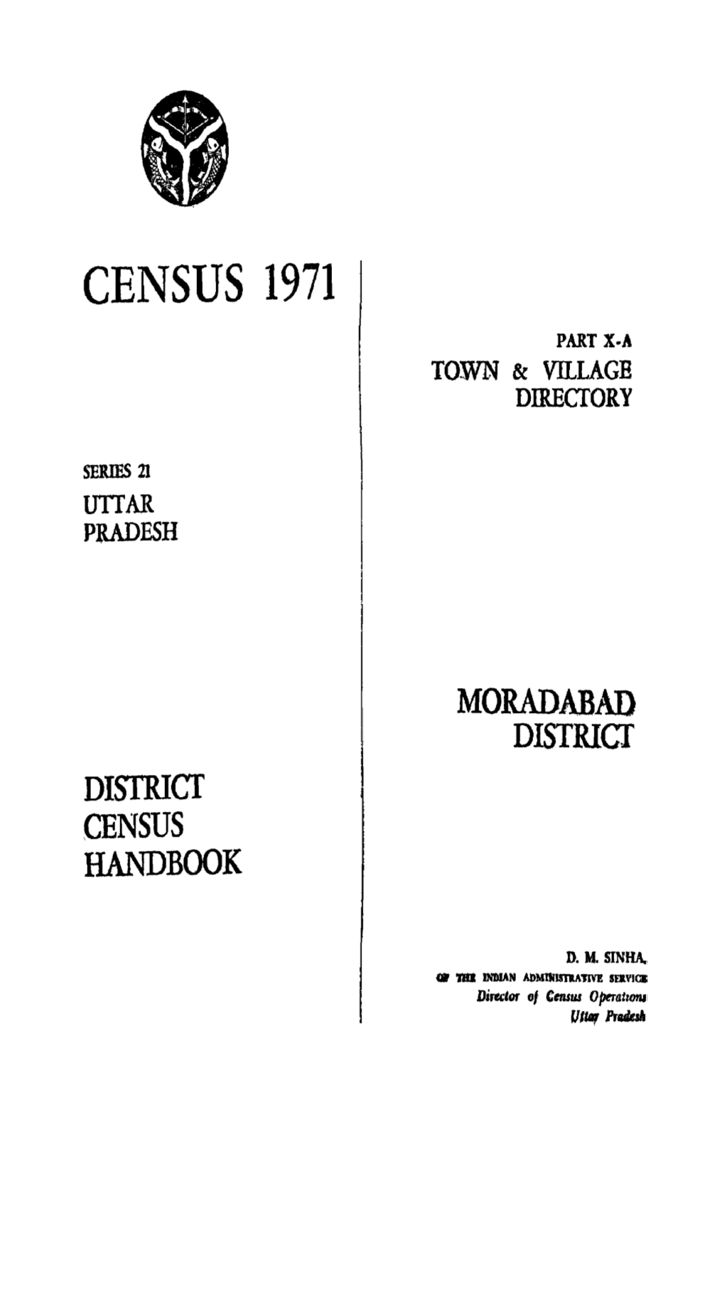 District Census Handbook, Moradabad, Part X-A, Series-21