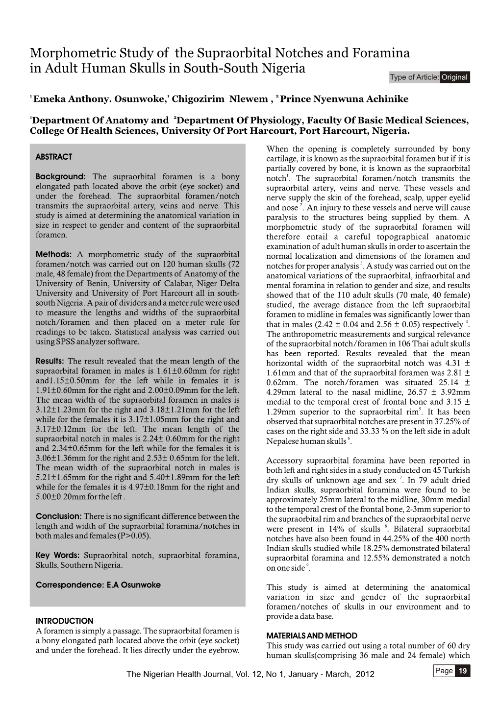 Morphometric Study of the Supraorbital Notches and Foramina in Adult Human Skulls in South-South Nigeria Type of Article: Original