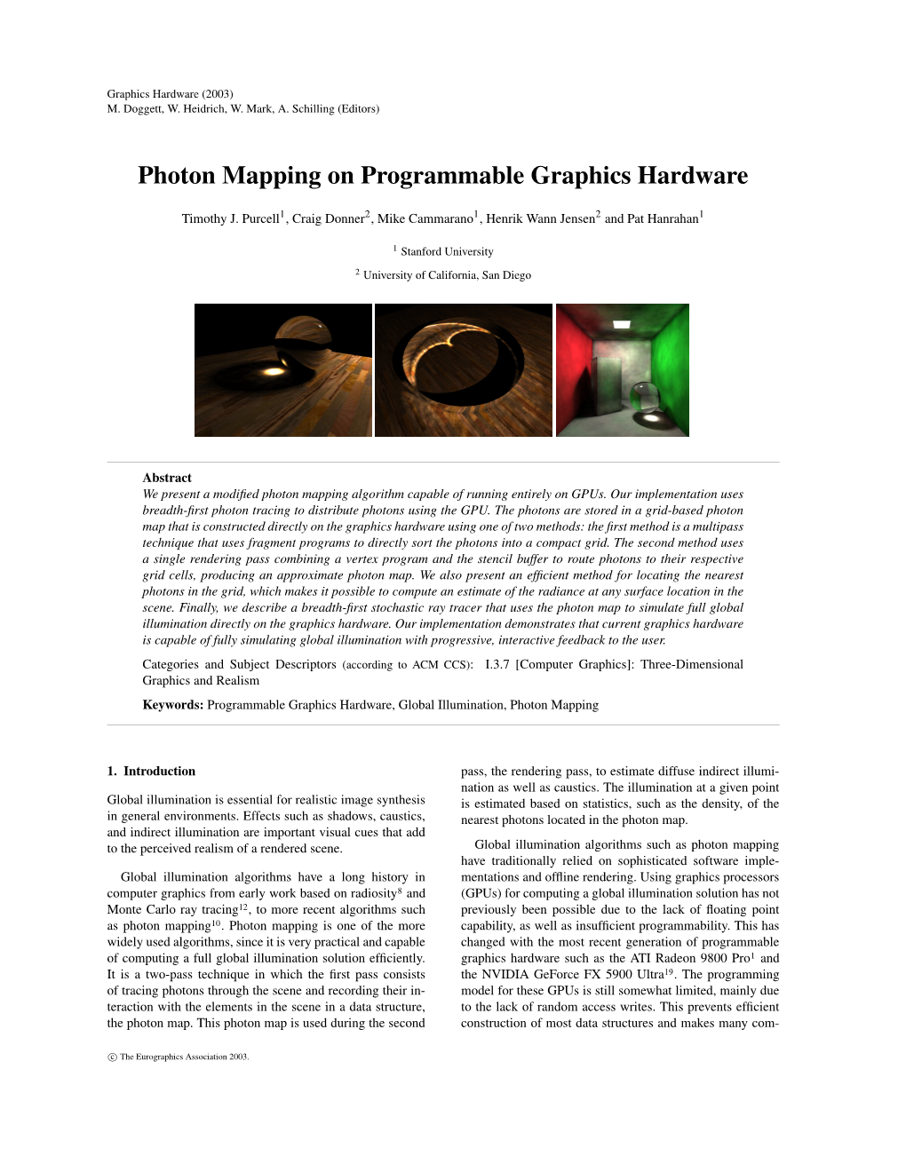 Photon Mapping on Programmable Graphics Hardware