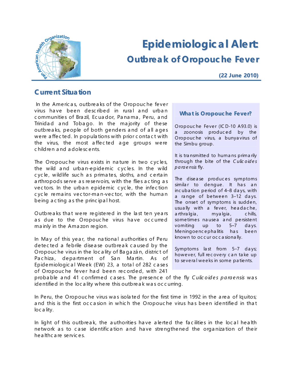 Epidemiological Alert: Outbreak of Oropouche Fever