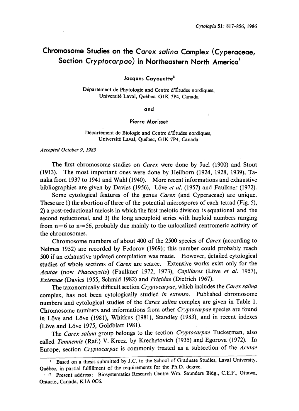 Chromosome Studies on the Carex Satina Complex (Cyperaceae, Section Cryptocarpae) in Northeastern North America1