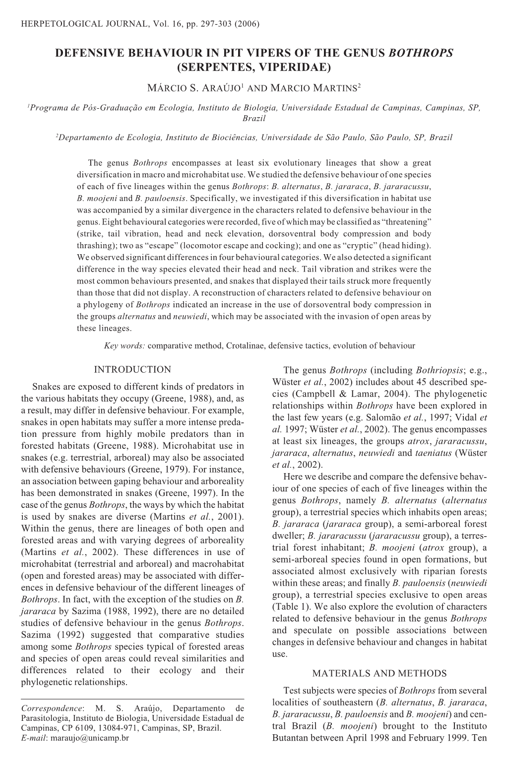 Defensive Behaviour in Pit Vipers of the Genus <I>Bothrops</I