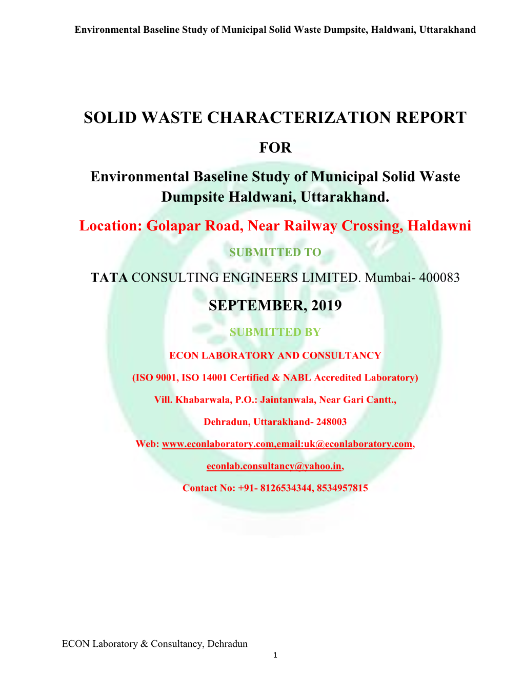 SOLID WASTE CHARACTERIZATION REPORT for Environmental Baseline Study of Municipal Solid Waste Dumpsite Haldwani, Uttarakhand