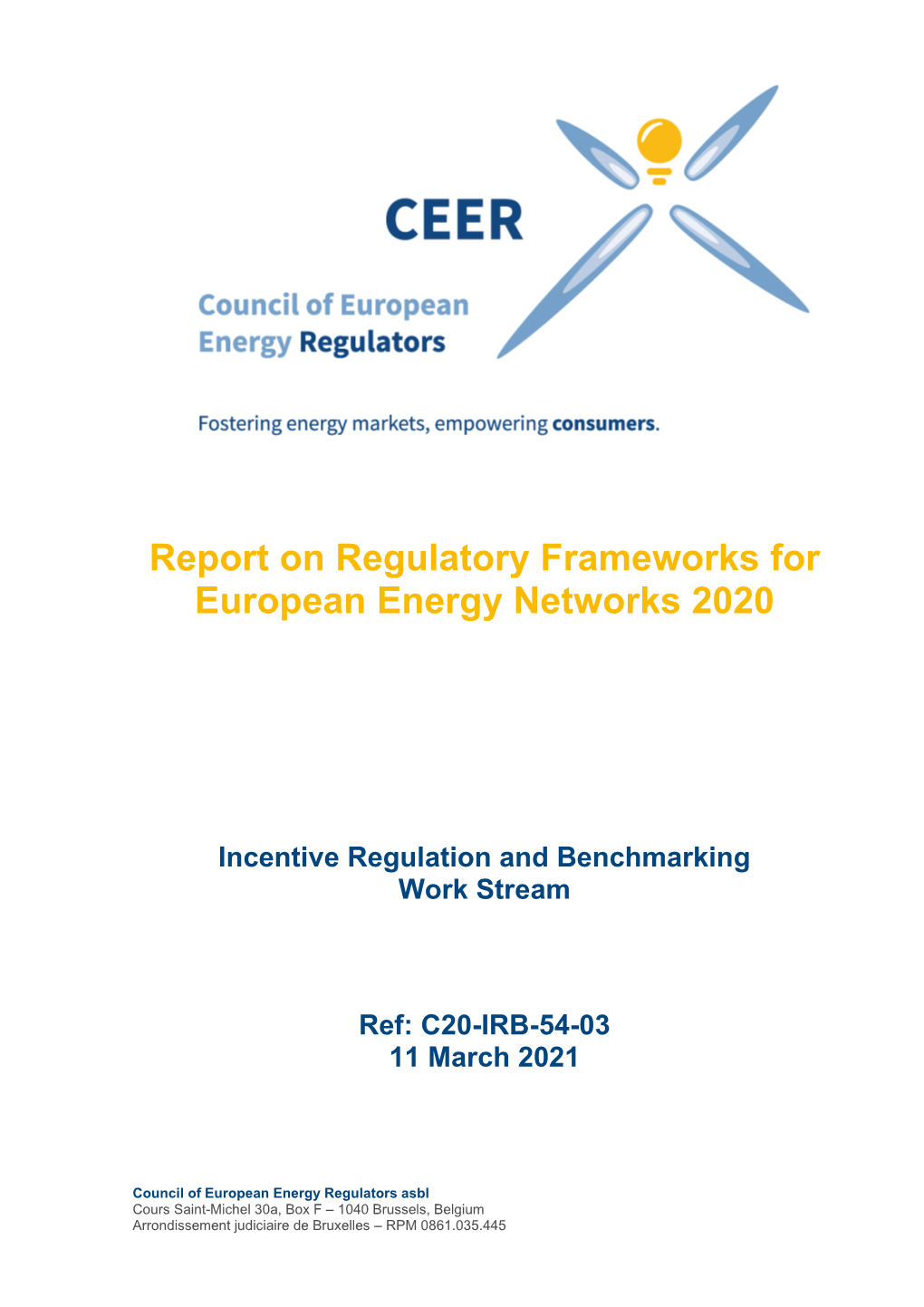 Report on Regulatory Frameworks for European Energy Networks 2020