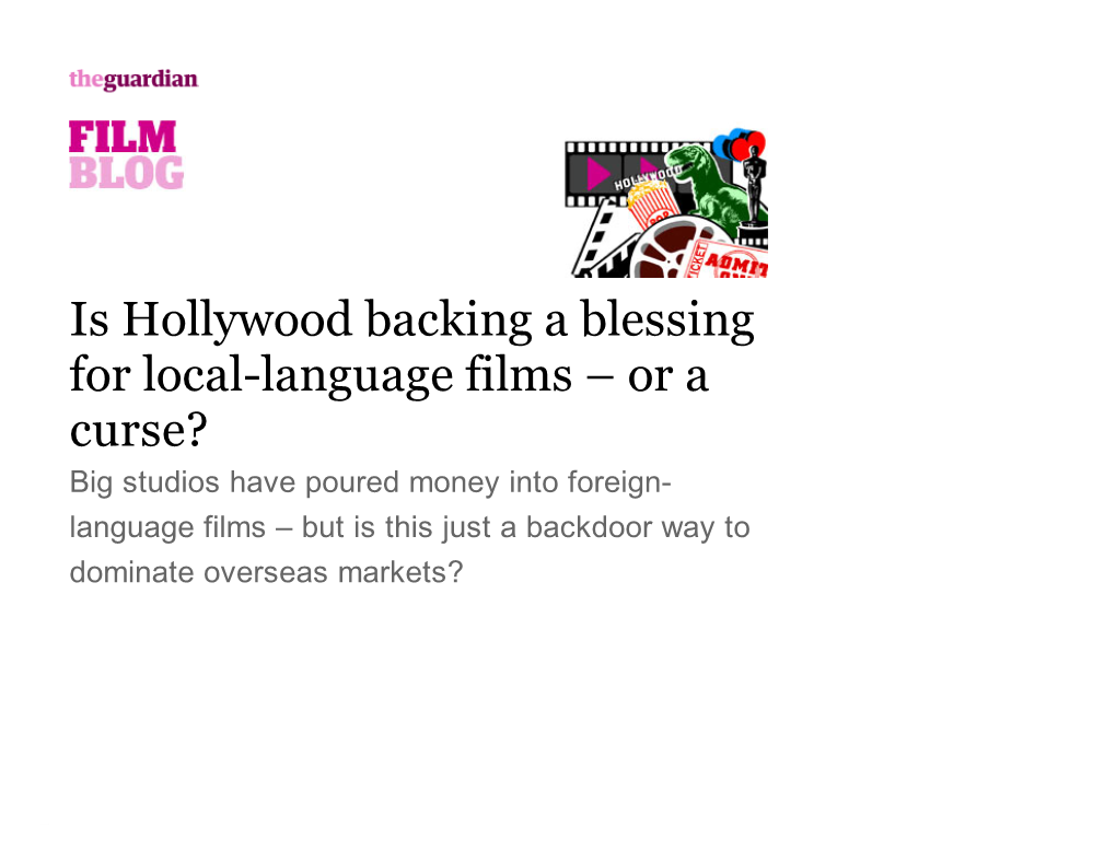 Is Hollywood Backing a Blessing for Local-Language Films