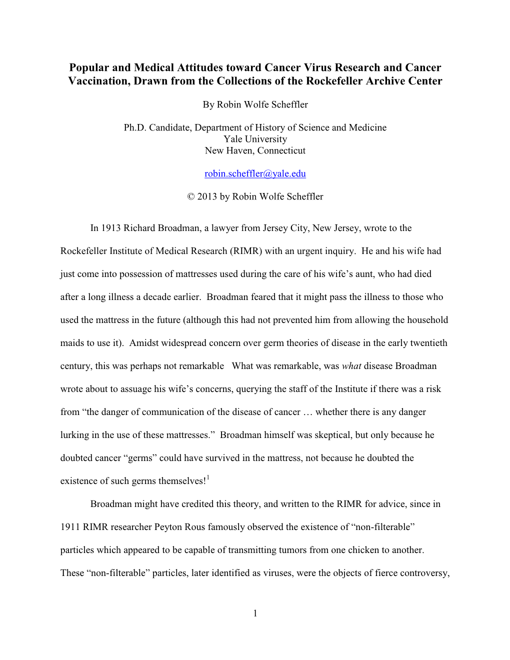 Popular and Medical Attitudes Toward Cancer Virus Research and Cancer Vaccination, Drawn from the Collections of the Rockefeller Archive Center