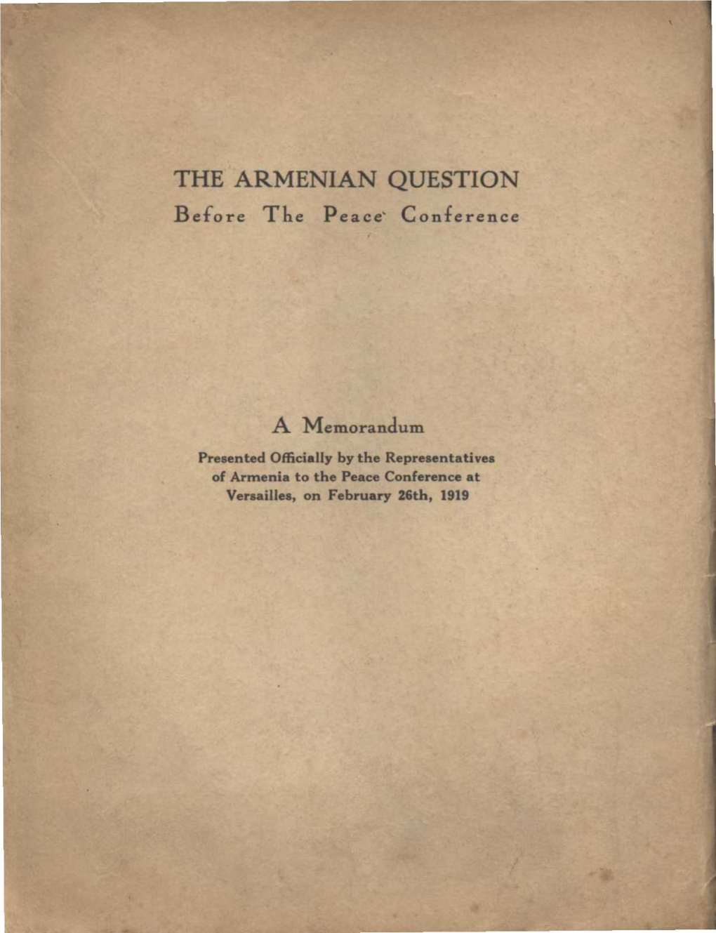 THE ARMENIAN QUESTION Before the Peace Conference