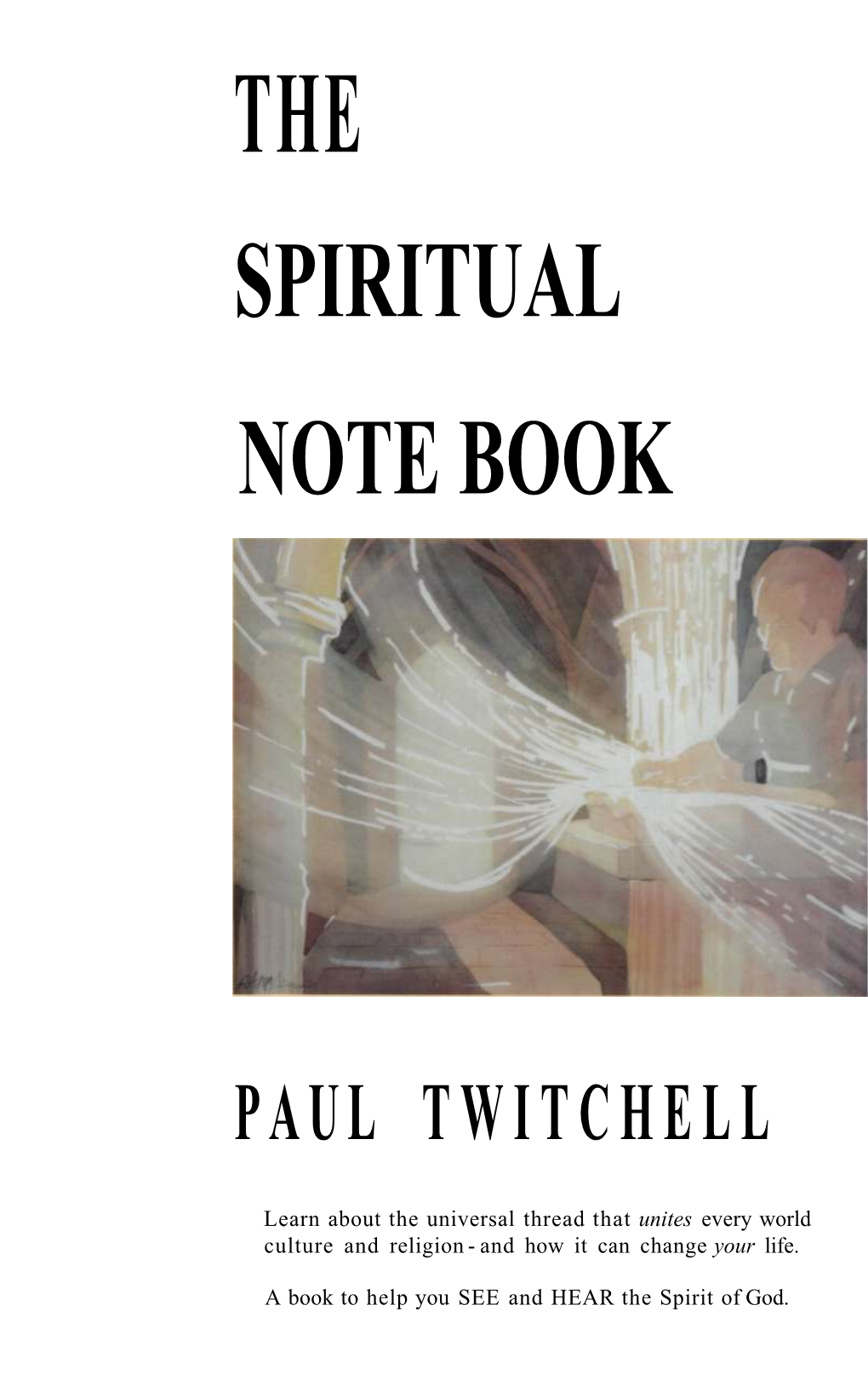 The Spiritual Note Book Paul Twitchell