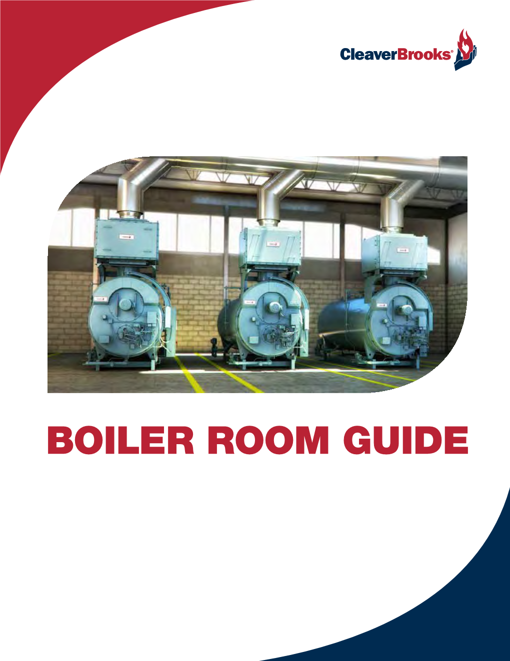 Boiler Room Guide FOREWORD