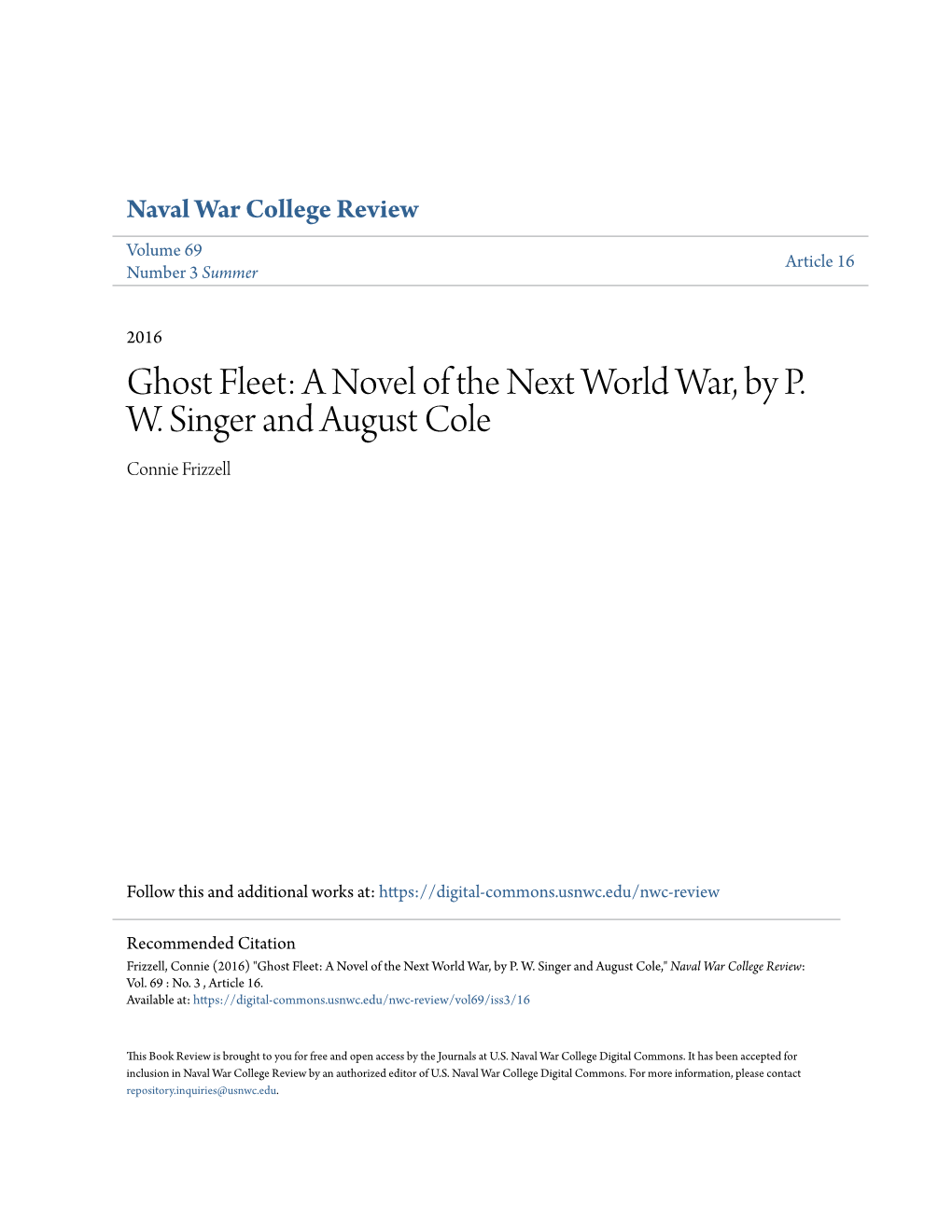 Ghost Fleet: a Novel of the Next World War, by P. W. Singer and August Cole Connie Frizzell