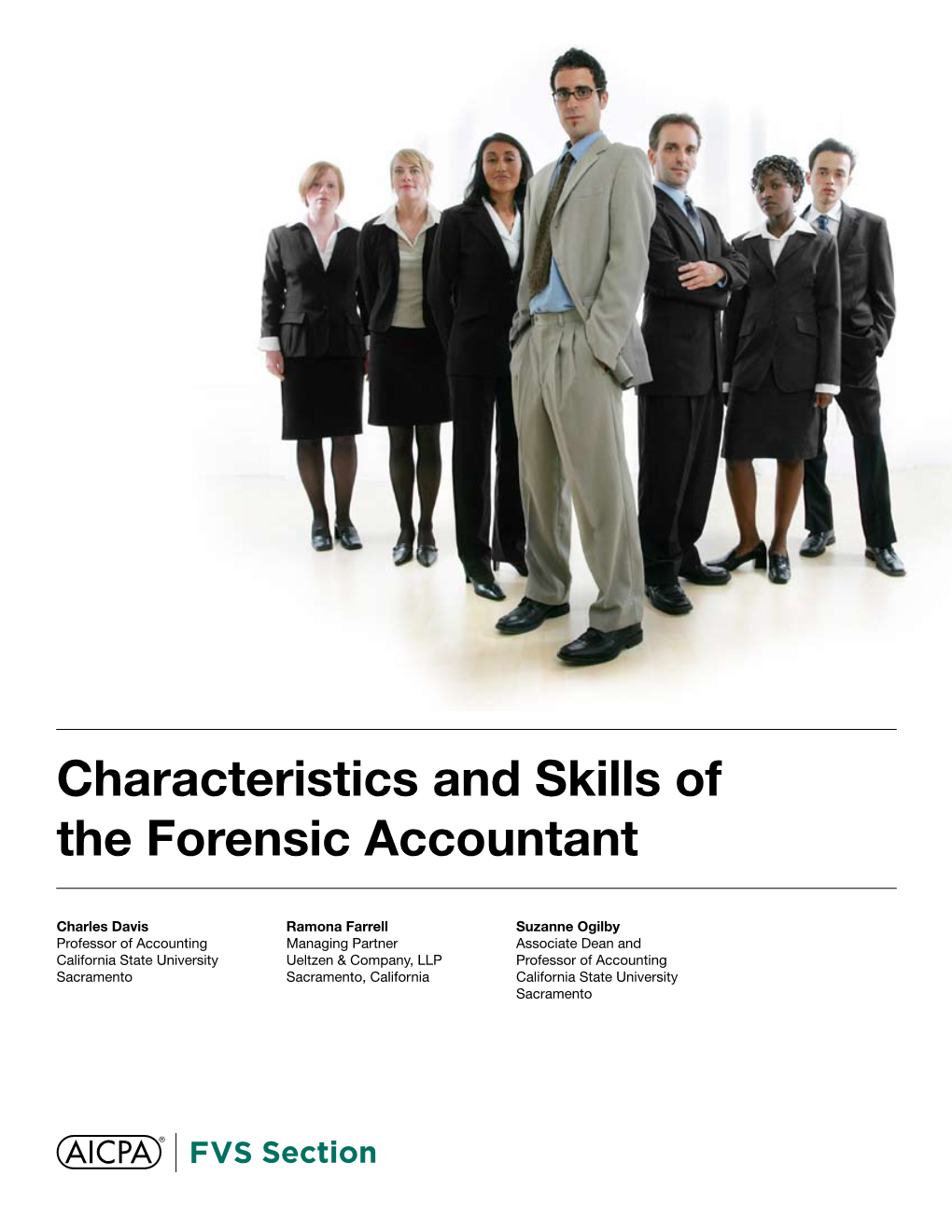 Characteristics and Skills of the Forensic Accountant
