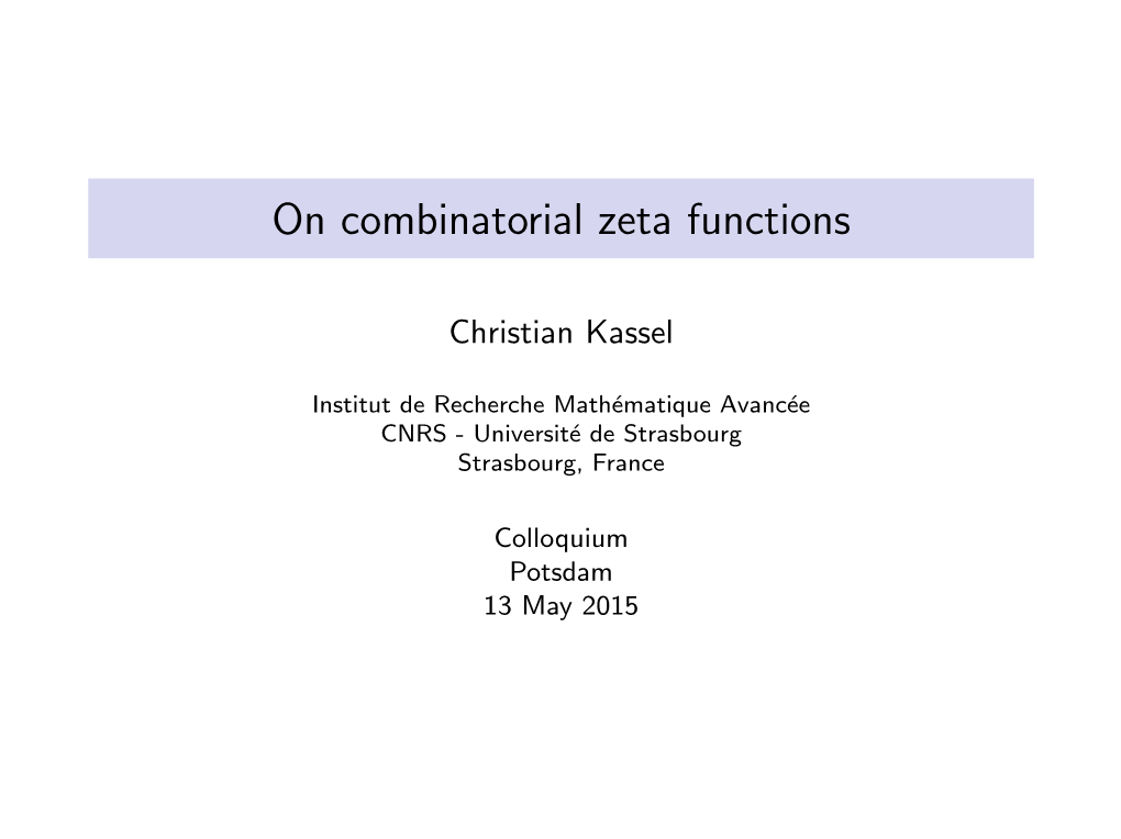 On Combinatorial Zeta Functions