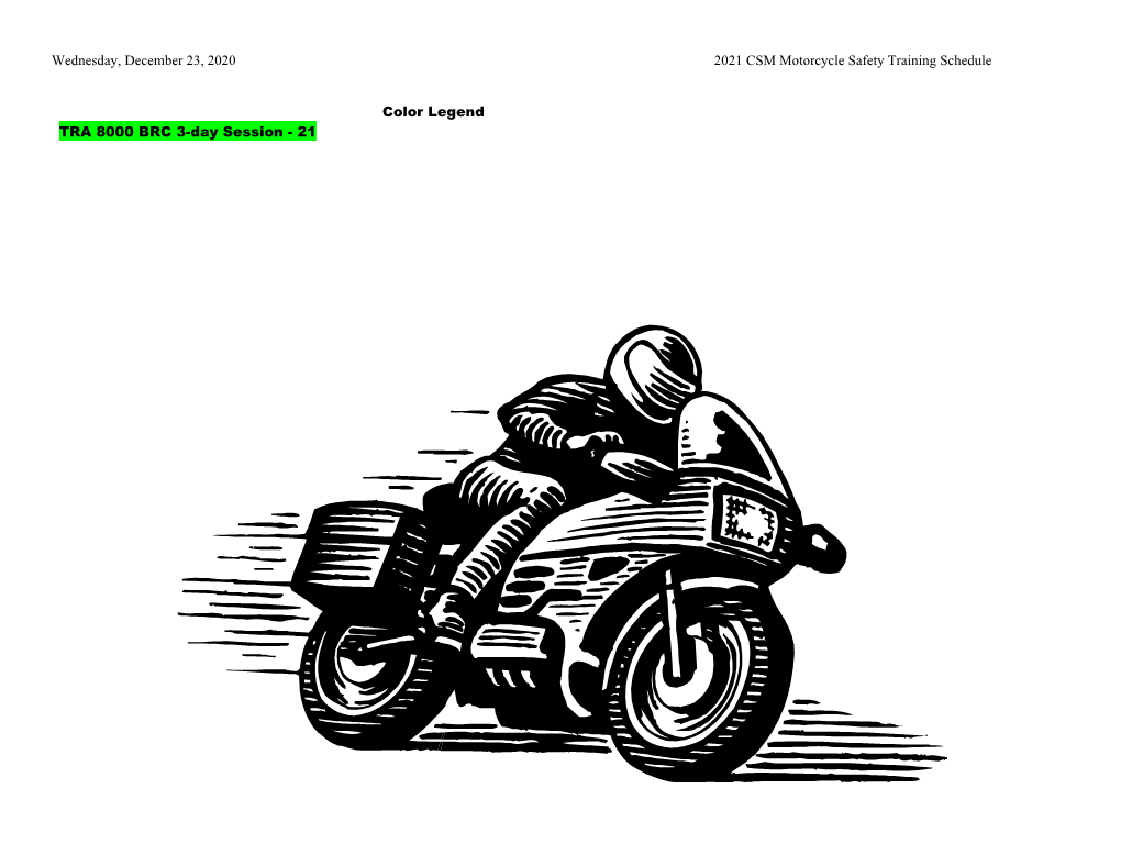 Wednesday, December 23, 2020 2021 CSM Motorcycle Safety Training Schedule