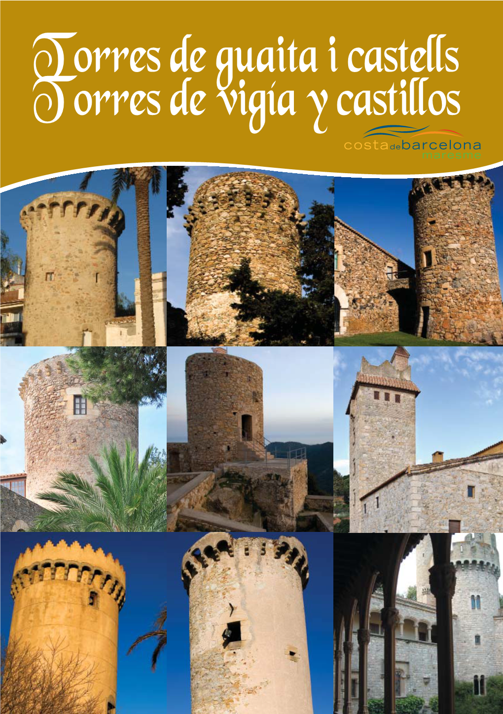 Castells I Torres De Guaita Al Maresme