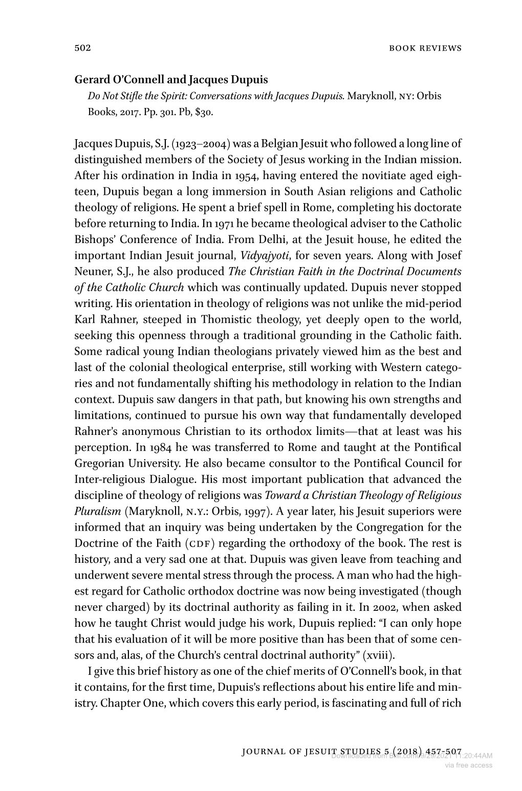 502 Gerard O'connell and Jacques Dupuis Jacques Dupuis, S.J. (1923–2004) Was a Belgian Jesuit Who Followed a Long Line of Di