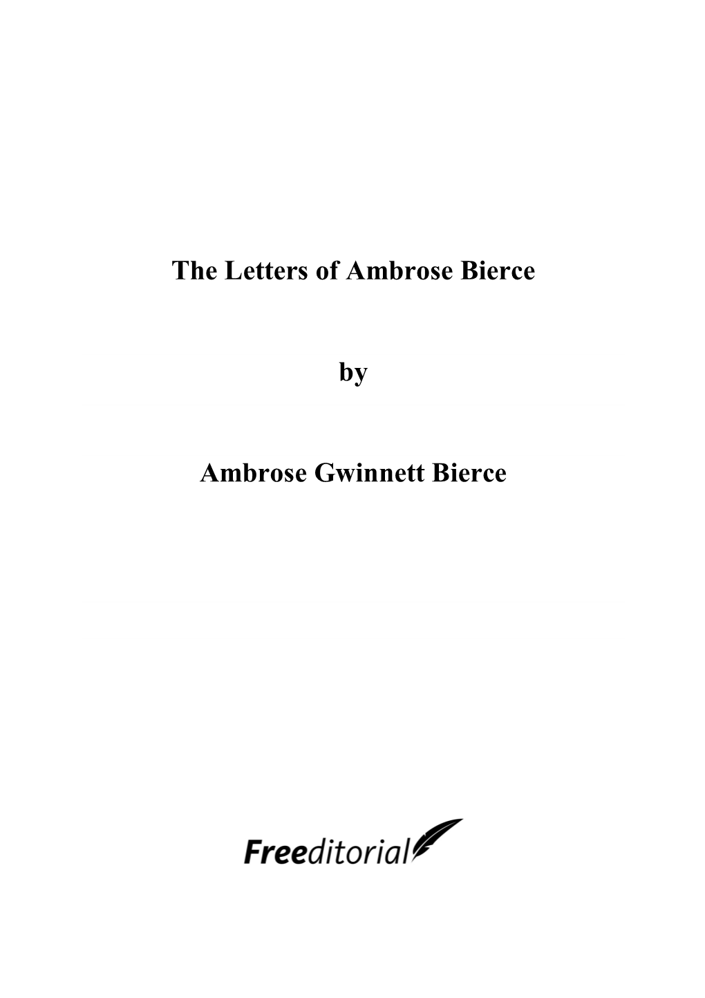 The Letters of Ambrose Bierce by Ambrose Gwinnett Bierce