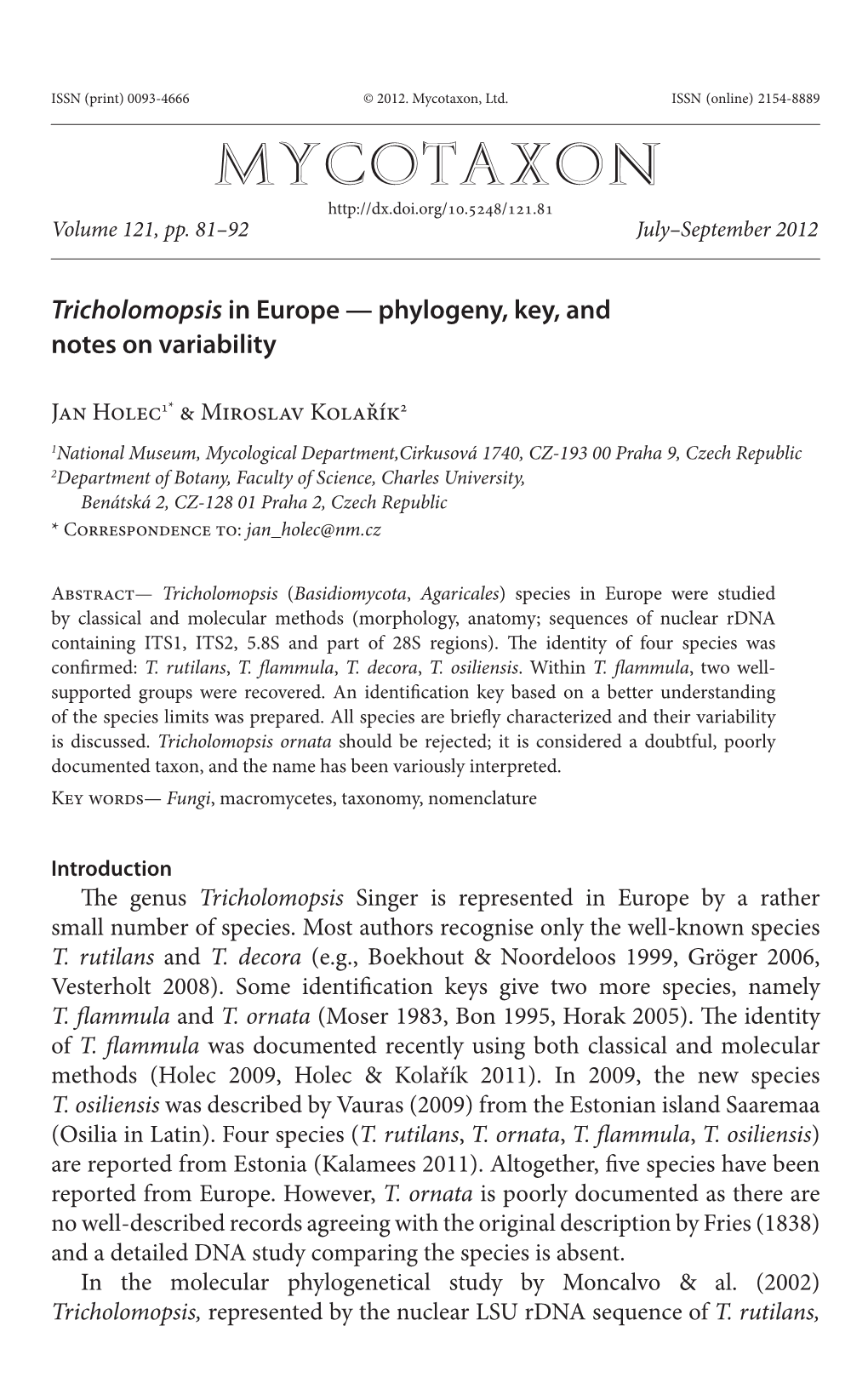 &lt;I&gt;Tricholomopsis&lt;/I&gt; in Europe ÂŠ Phylogeny, Key, and Notes on Variability