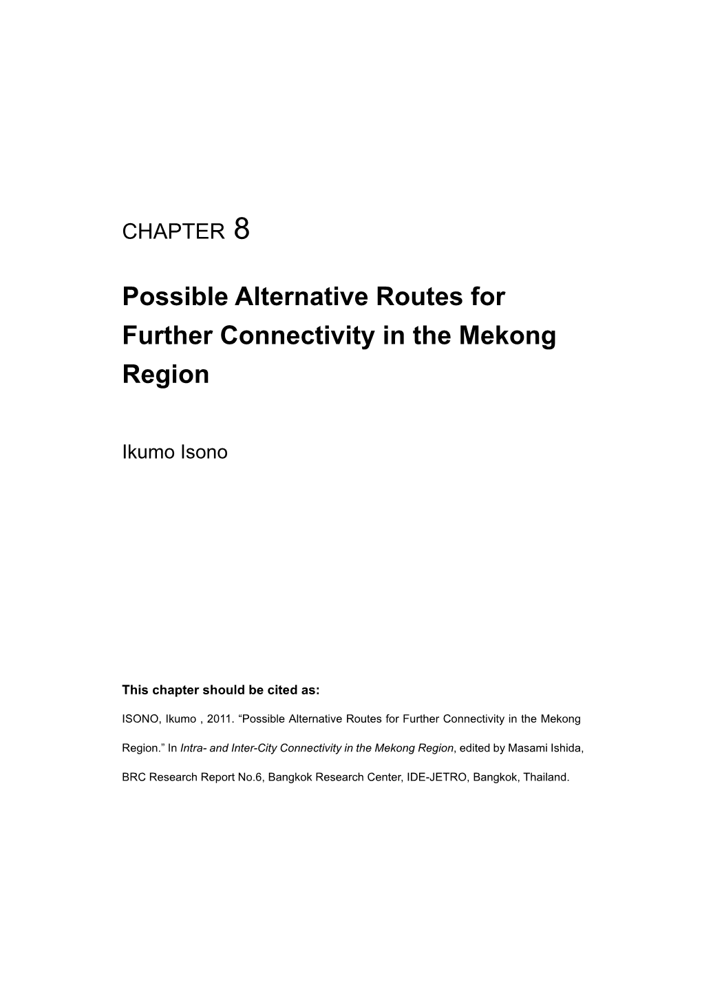 Possible Alternative Routes for Further Connectivity in the Mekong Region