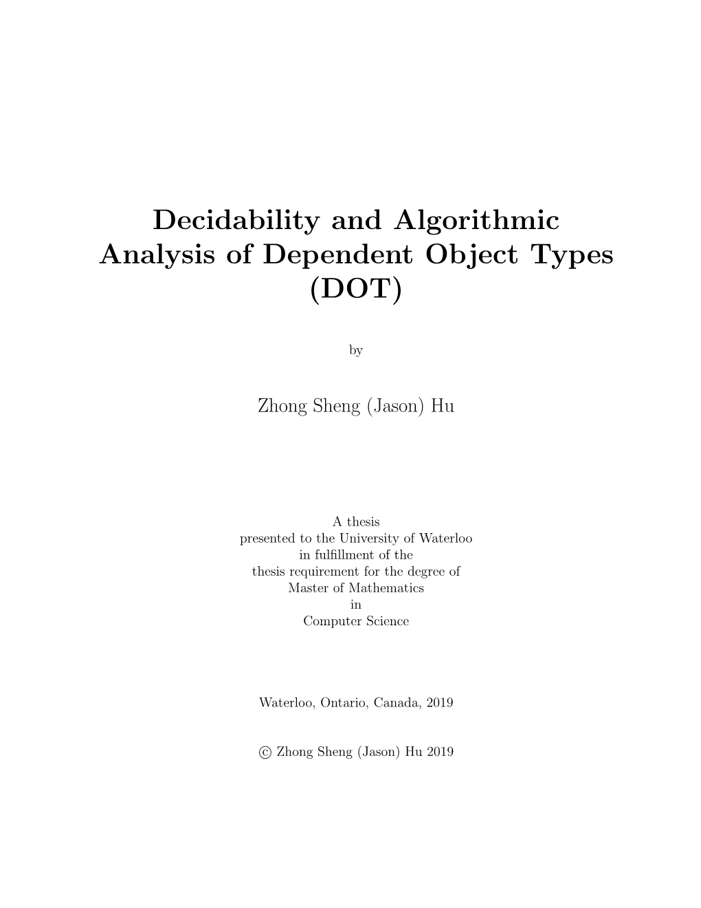 Decidability and Algorithmic Analysis of Dependent Object Types (DOT)