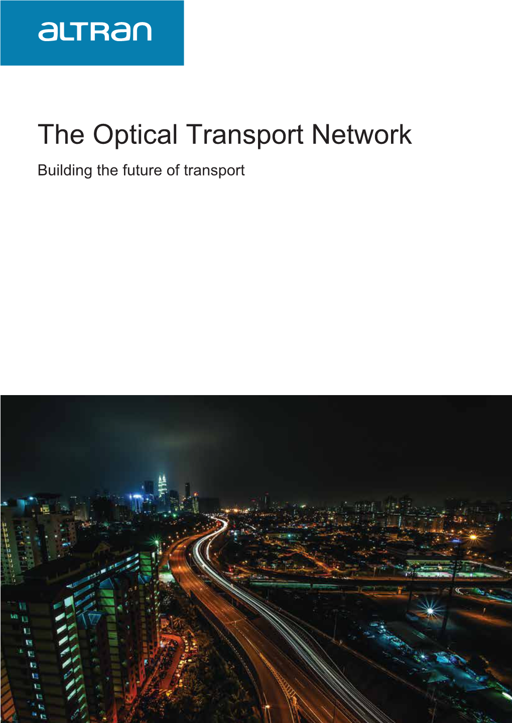 The Optical Transport Network Network Transport Optical the Background