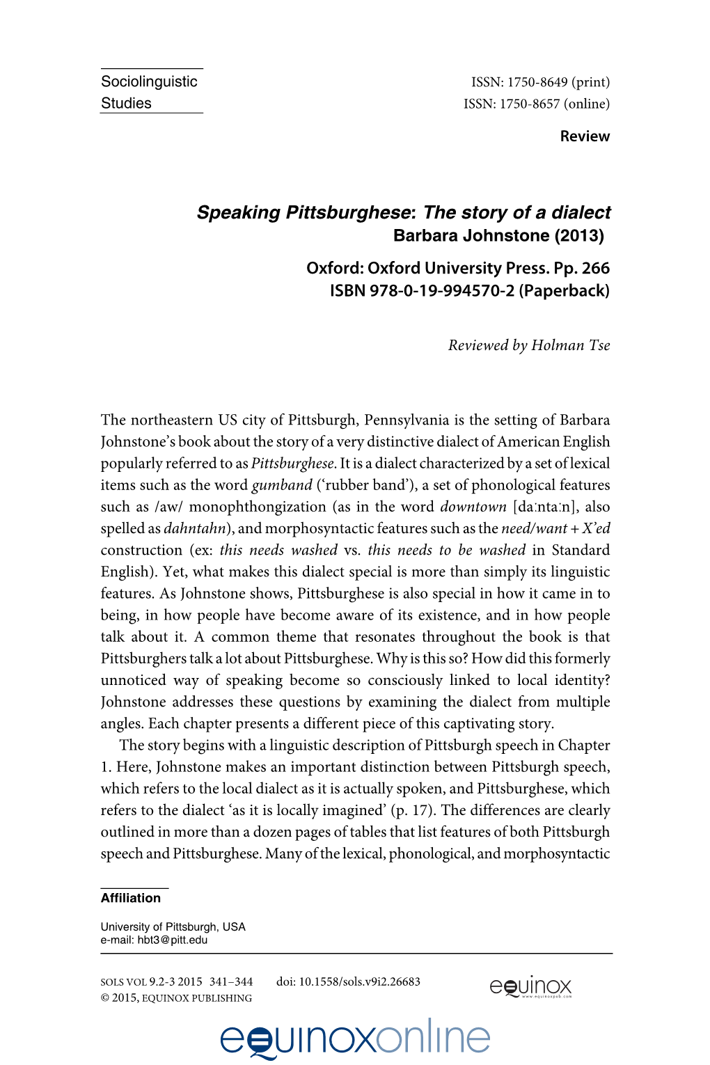 Speaking Pittsburghese: the Story of a Dialect Barbara Johnstone (2013)