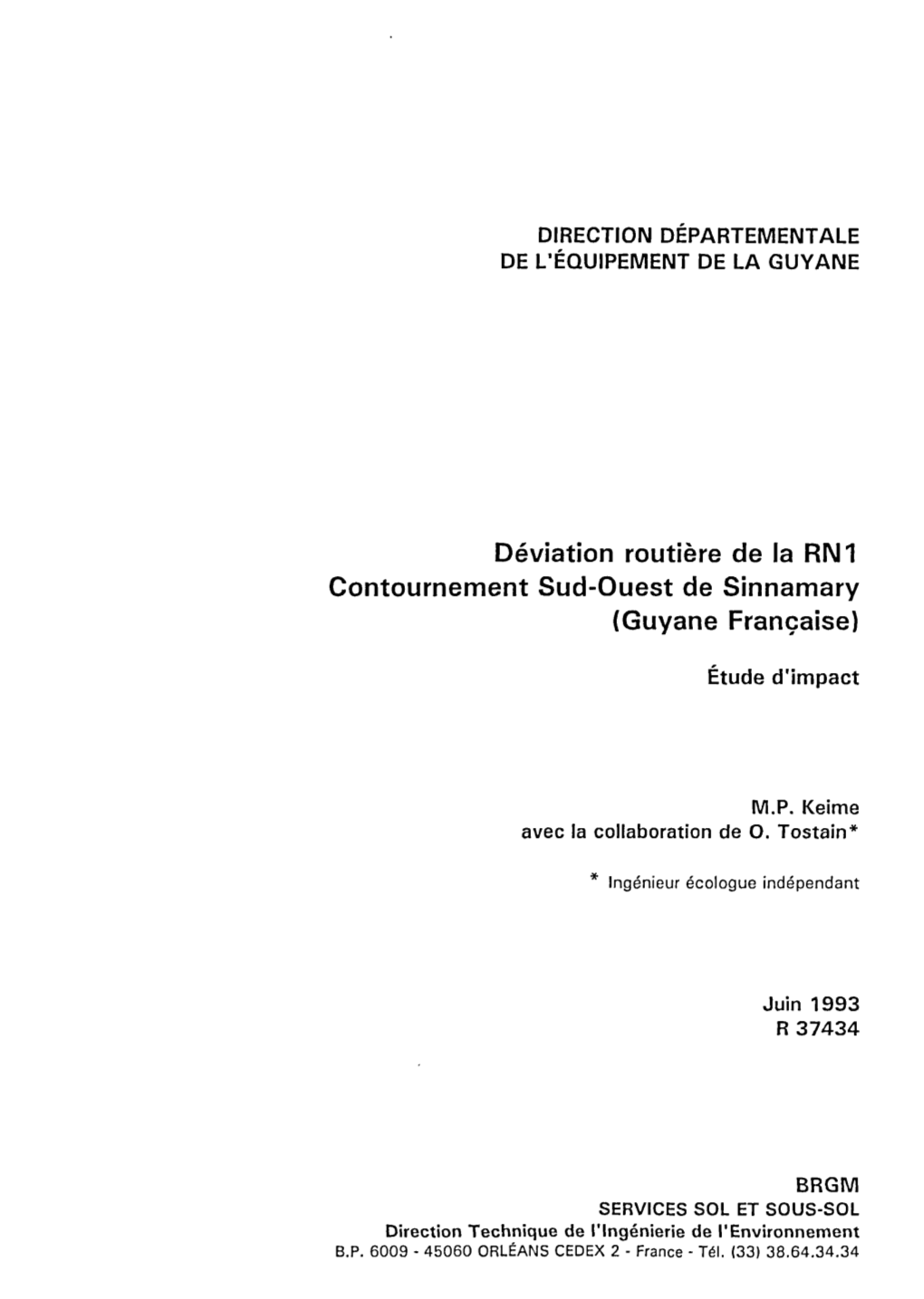 Déviation Routière De La Rnl Contoumement Sud-Ouest De Sinnamary (Guyane Française)