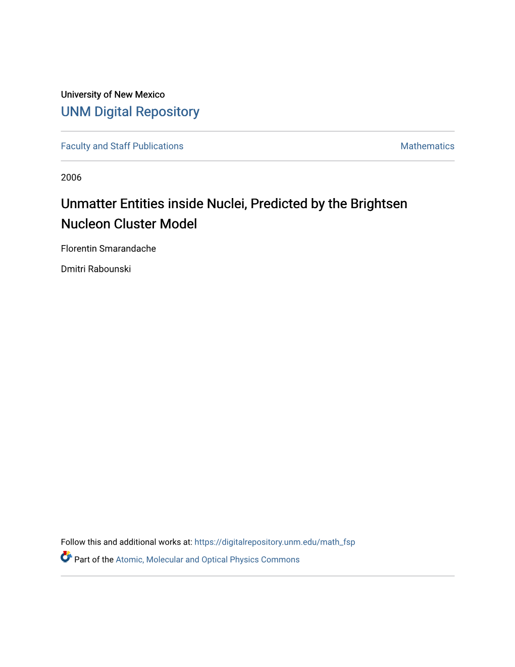 Unmatter Entities Inside Nuclei, Predicted by the Brightsen Nucleon Cluster Model