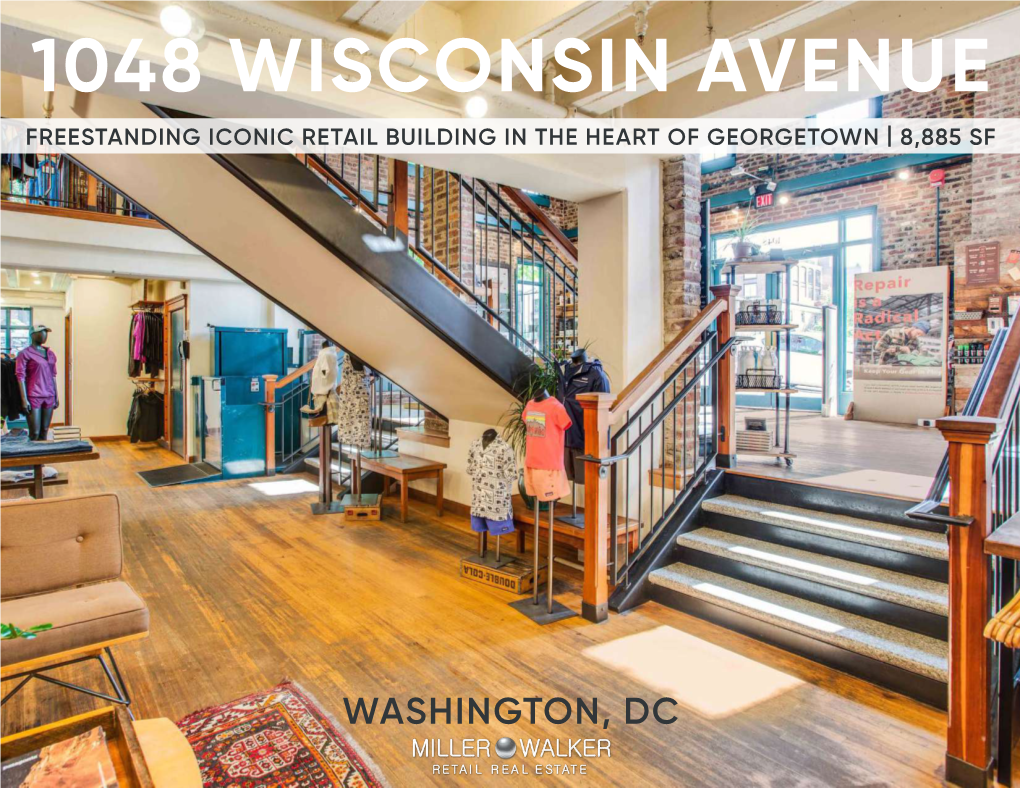 1048 Wisconsin Avenue Freestanding Iconic Retail Building in the Heart of Georgetown | 8,885 Sf