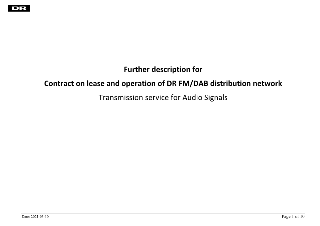 Further Description for Contract on Lease and Operation of DR FM/DAB Distribution Network Transmission Service for Audio Signals