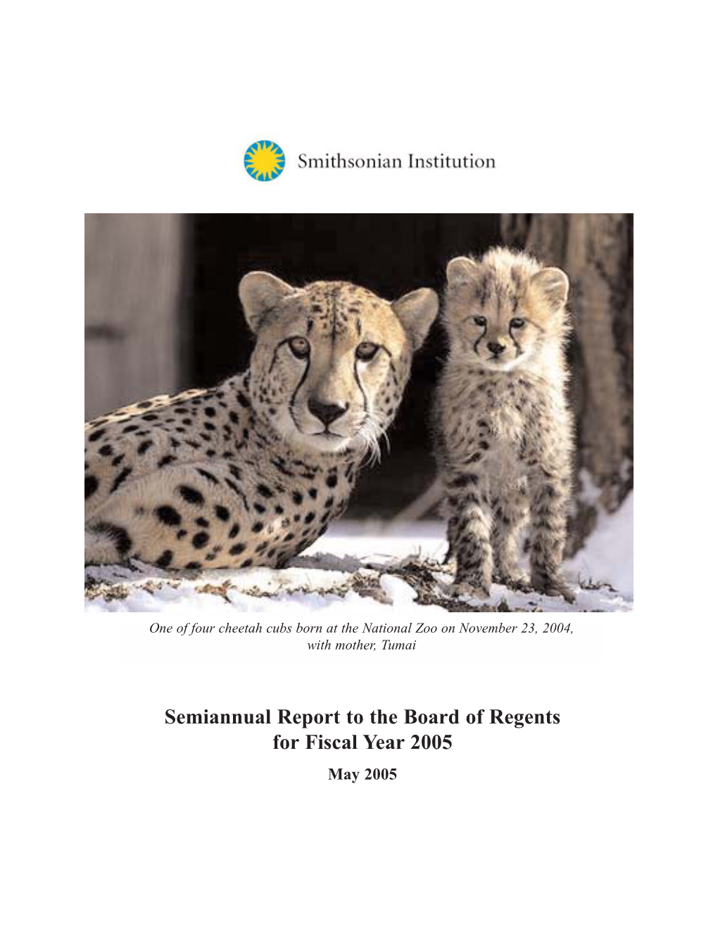 Semiannual Report to the Board of Regents for Fiscal Year 2005