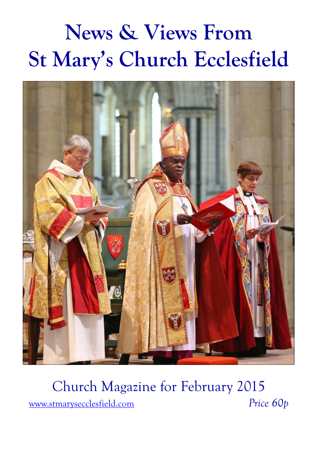 Front Cover – Consecration of Church of England's First Female Bishop Rev Libby Lane at York Minster Back Cover – MU Coffee Morning & Eppic Posters