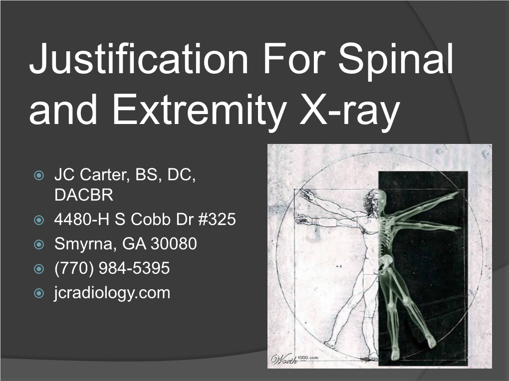 Justification for Spinal and Extremity X-Ray
