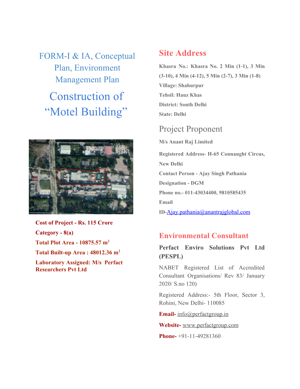 Construction of Tehsil: Hauz Khas District: South Delhi ​ “Motel Building” State: Delhi