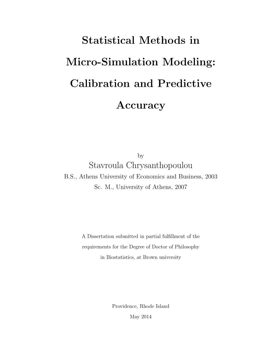 Statistical Methods in Micro-Simulation Modeling: Calibration and Predictive Accuracy