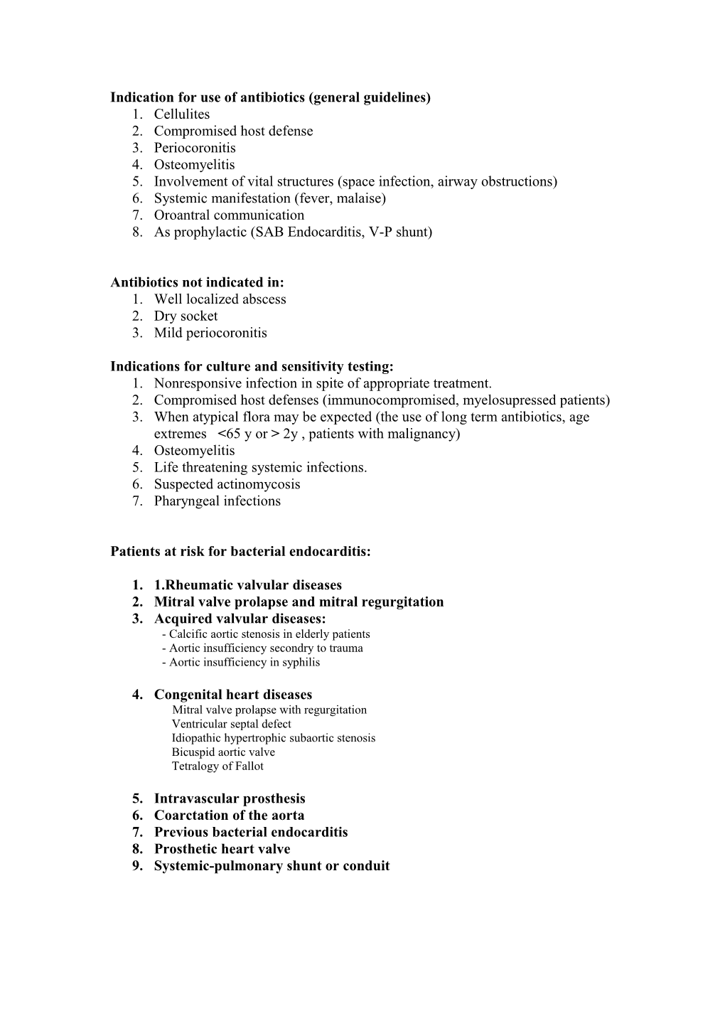 Indication for Use of Antibiotic (General Guidelines)